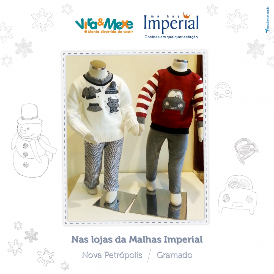 Nas lojas Malhas Imperial - Vira & Mexe