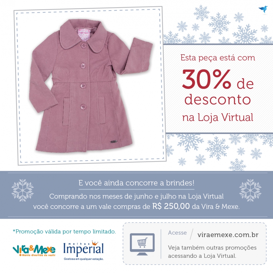 Tem promoo da Loja Virtual Vira & Mexe!