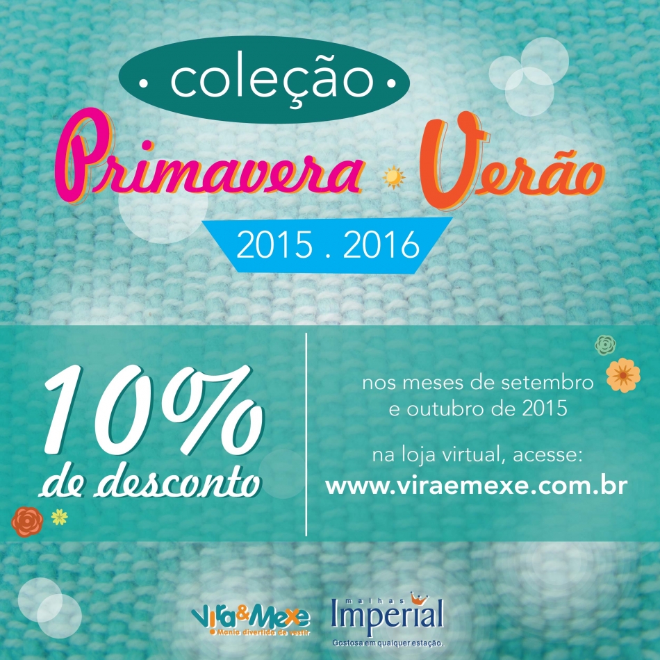 Vira & Mexe Primavera Vero 2015: 10% de desconto online!